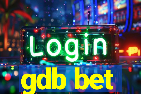 gdb bet